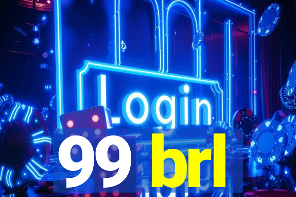 99 brl